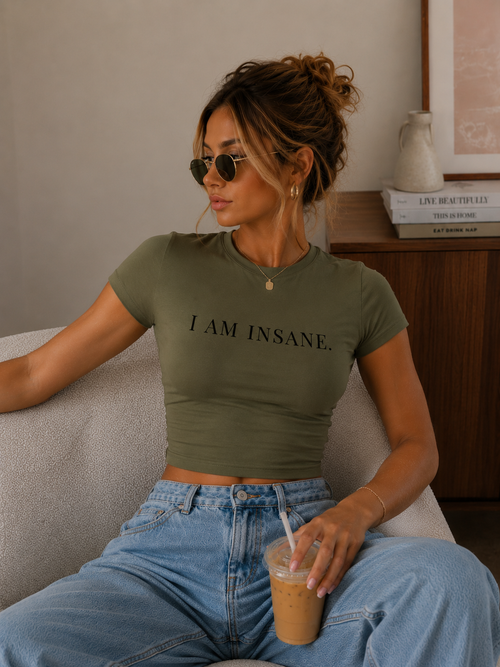 I AM INSANE.