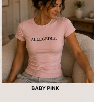 ALLEGEDLY. — Fitted Crew Tee in Baby Pink