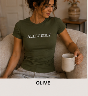 ALLEGEDLY. — Fitted Crew Tee in Olive