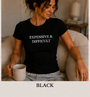 EXPENSIVE & DIFFICULT — Fitted Crew Tee Black