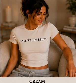Mentally Spicy Crewneck Baby Tee Cream