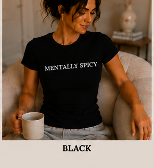 Mentally Spicy Fitted Crew Tee Black