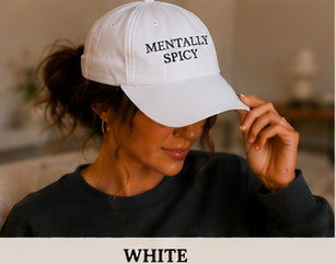 Mentally Spicy Signature Cap White