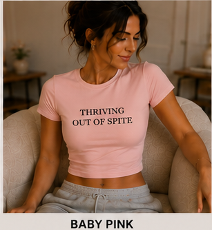 THRIVING OUT OF SPITE — Crewneck Baby Tee Baby Pink