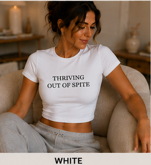 THRIVING OUT OF SPITE — Crewneck Baby Tee White